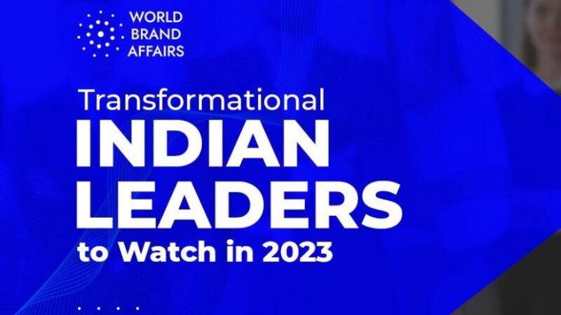 Transformational Indian Leaders to Watch in 2023